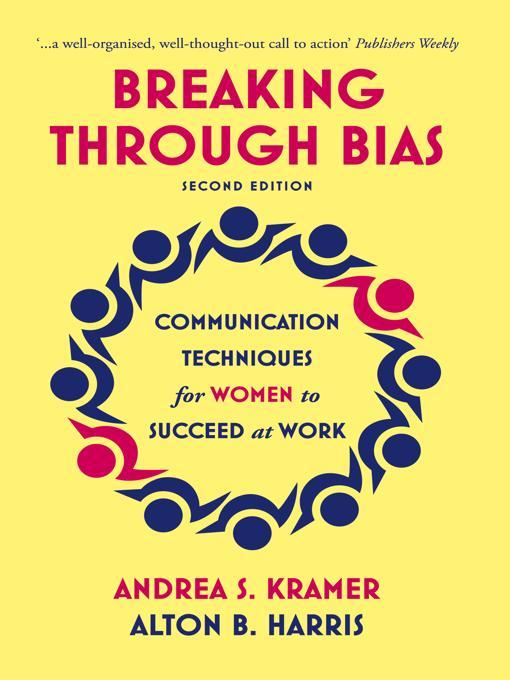 Title details for Breaking Through Bias by Andrea S. Kramer - Available